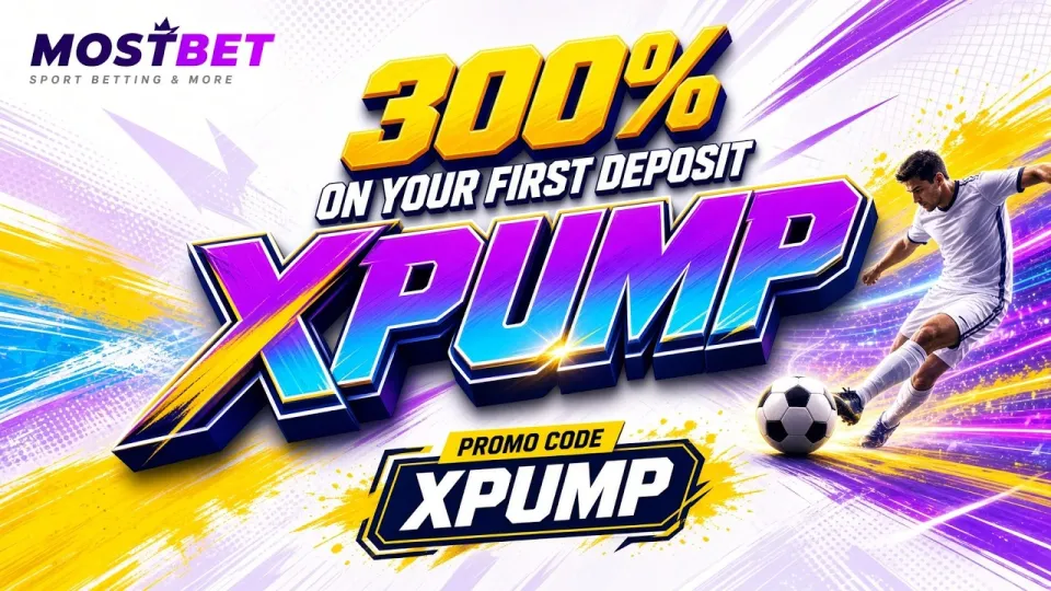 Mostbet promo code unlocks a 300% first deposit bonus when you enter XPUMP during registration